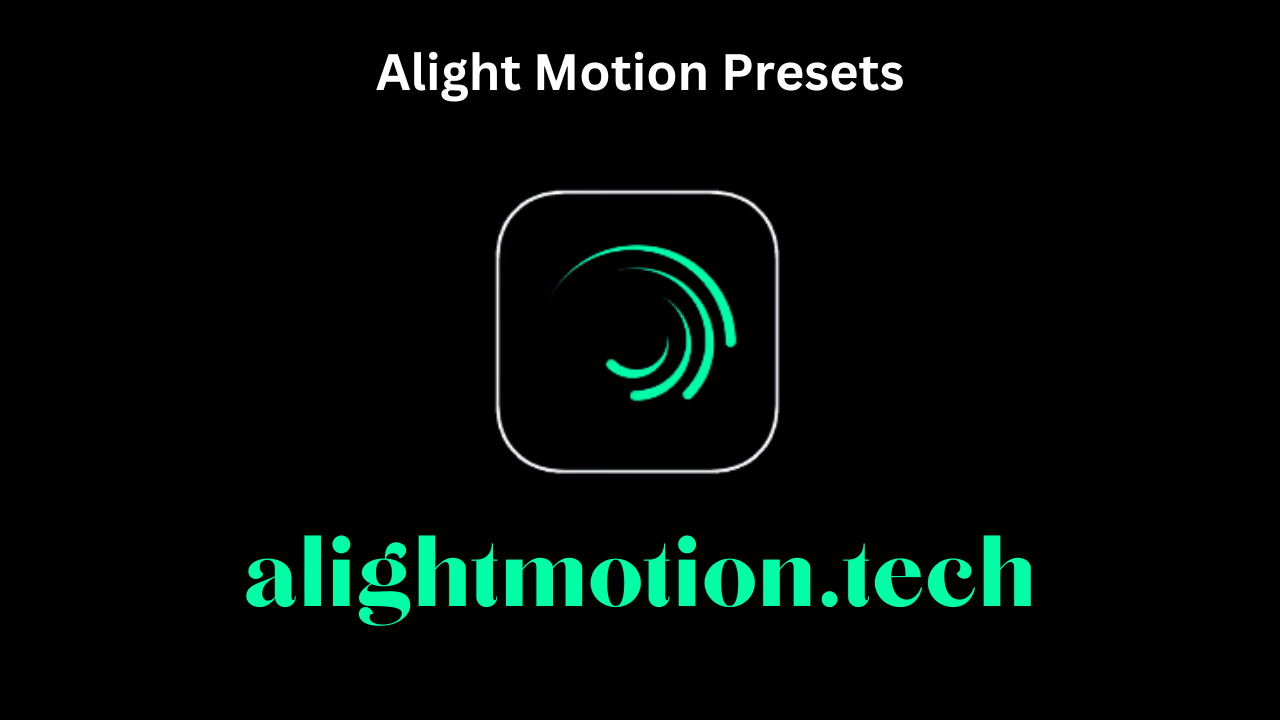 Alight Motion Presets